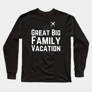 Blended Family Vacation Long Sleeve T-Shirt